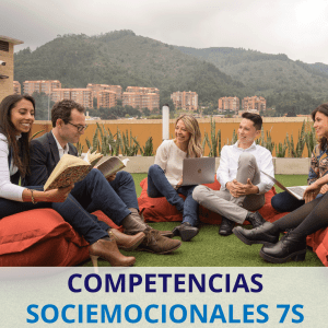 Entrenamiento en Habilidades Blandas para el nuevo mundo.COMPETENCIAS SOCIOEMOCIONALES 7 S